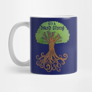 It's a druid thing Mug